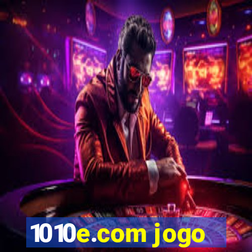 1010e.com jogo
